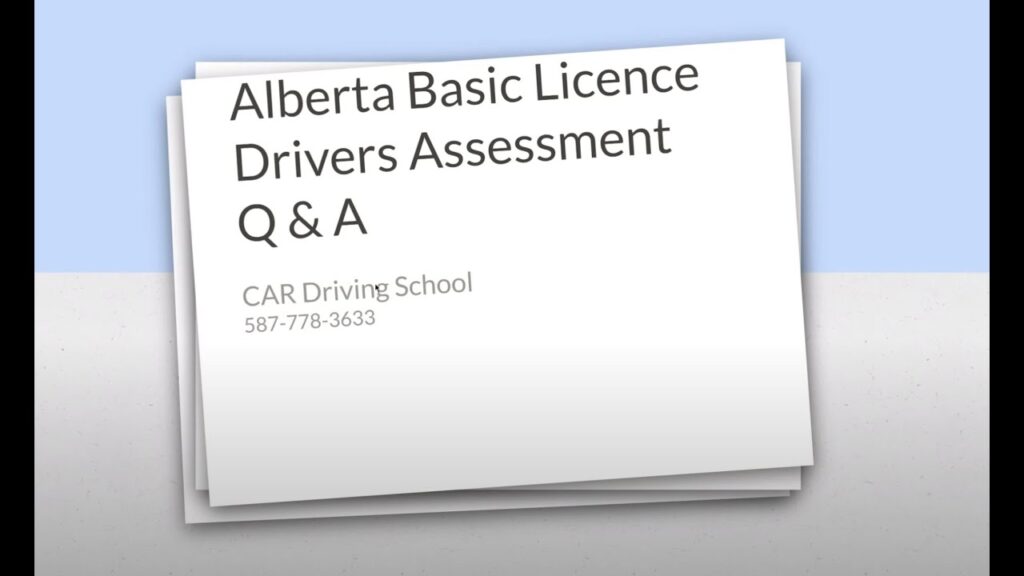 the Alberta Basic Licence Driver's Assessment