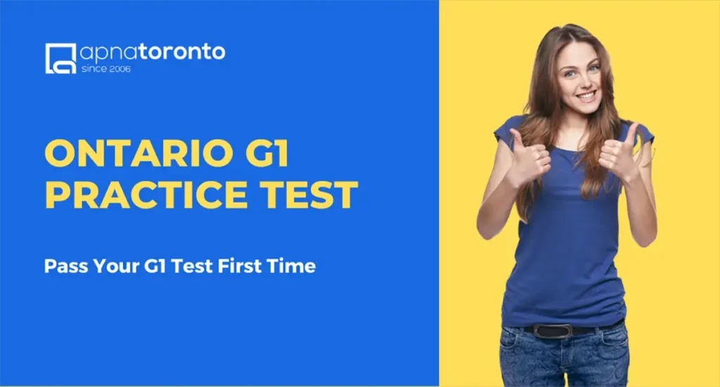 the ApnaToronto G1 Test en Español